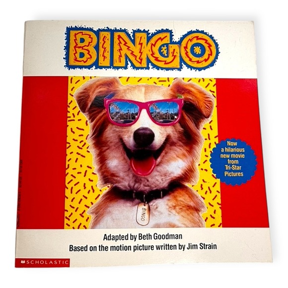 Scholastic Other - Tri-Star Pictures Bingo 1991 Sch olastic Paperback Adaptation by Beth Goodman